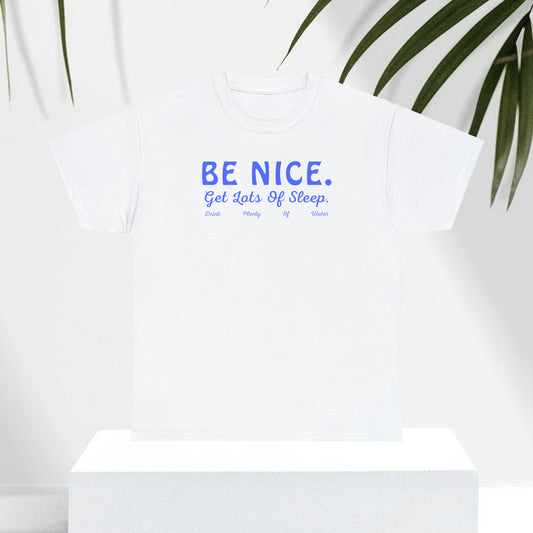 Be Nice Tee